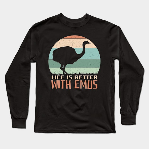 emu with a retro sunset background and the quote "Life is better with emus" Best emu lovers gift Long Sleeve T-Shirt by AbirAbd